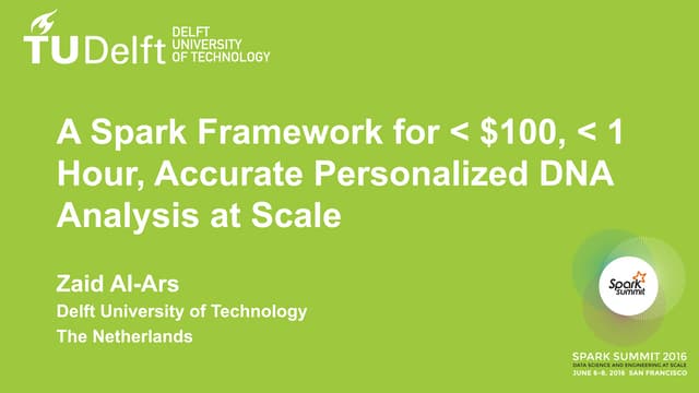 A Spark Framework For &lt; $100, &lt; 1 Hour, Accurate Personalized DNA Analy...