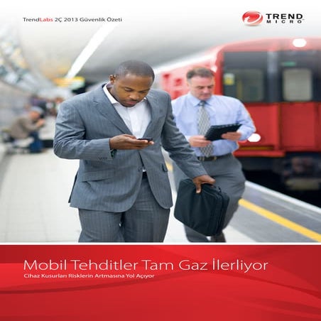 TrendLabs 2013 yılı ikinci çeyreği siber güvenlik sonuçları