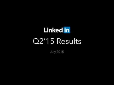 LinkedIn Q2 2015 Earnings Call