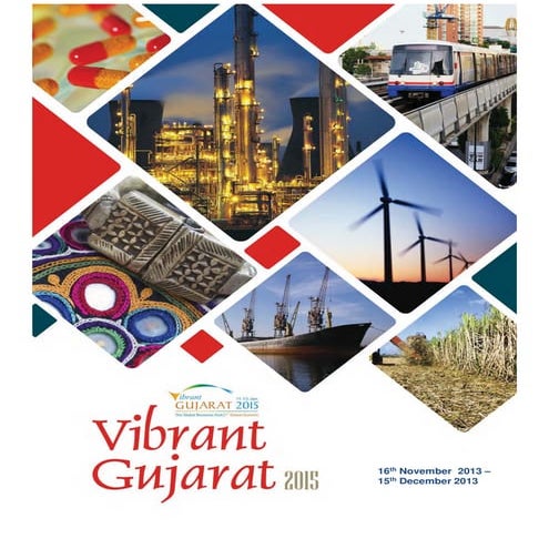 Vibrant Gujarat Summit 2013 Report on investment in the manufacturing sector