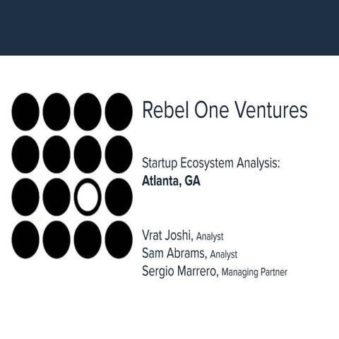 Atlanta VC & Startup Ecosystem - RBL1 - Rebel One Research