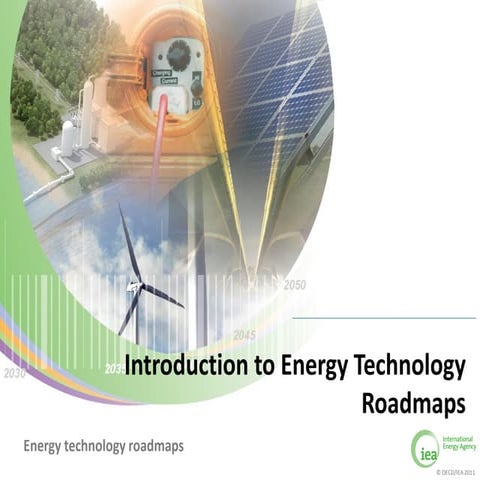 Introduction to Energy Technology Roadmaps