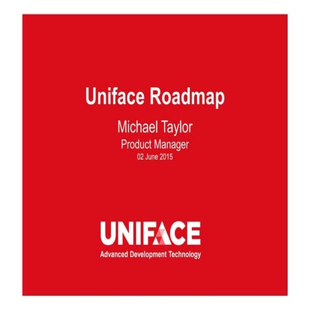 2 roadmap uniface june 2015 2
