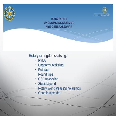 Rotary sitt ungdomsengasjement | PPT