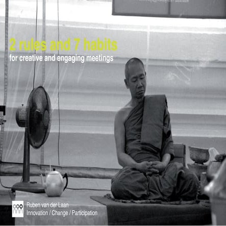 2 rules & 7 habits for creative and engaging meetings