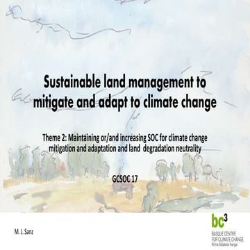 Sustainable land management to mitigate and adapt to climate change