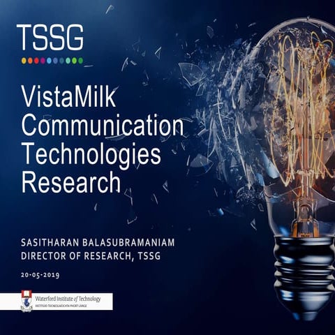 VistaMilk Communication Technologies Research