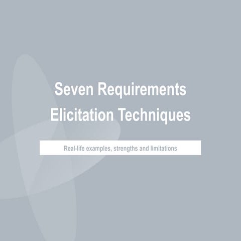 Vadim Tsapok:” Seven requirements elicitation techniques: real-life examples,...
