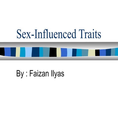 Sex influenced Traits