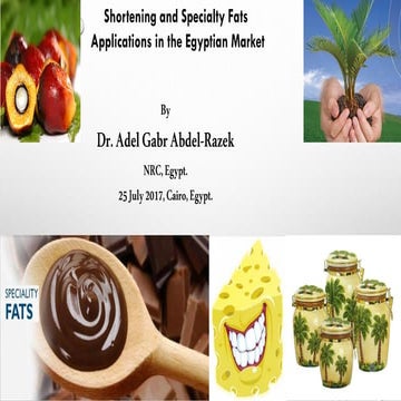 Shortening and Specialty Fats Applications in the Egyptian Market