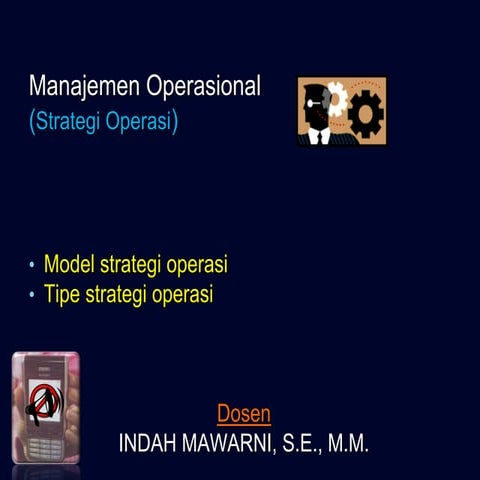 2_STRATEGI OPERASI Manajemen Operasional