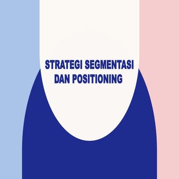 2_STRATEGI SEGMENTASI DAN POSITIONING.pptx