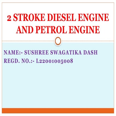2 STROKE DIESEL ENGINE AND PETROL ENGINE.pptx