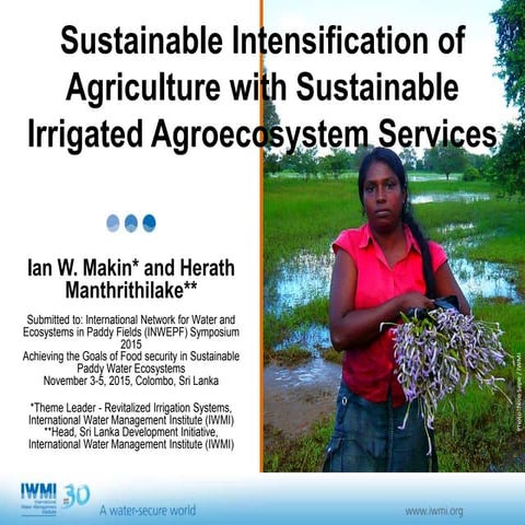 Sustainable Intensification of Agriculture with Sustainable Irrigated Agroeco...