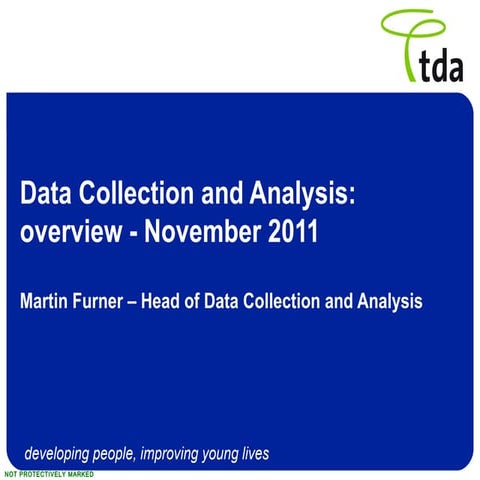 Data Collection and Analysis Overview - Martin Furner