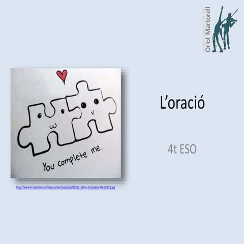 L'oració. Funcions sintàctiques