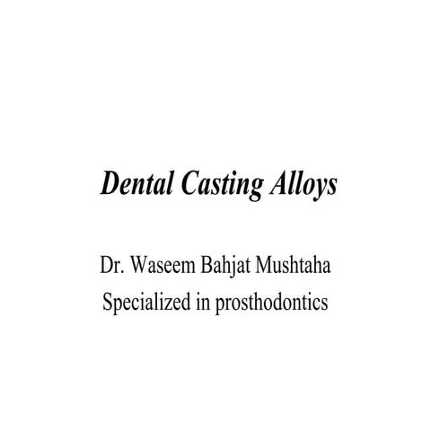 Dental casting alloys