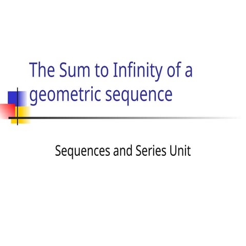 sum of infinite geometric sequences for grade 10 | PPTX