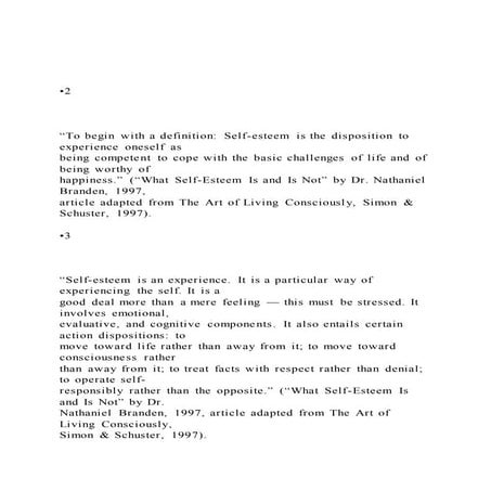 •2To begin with a definition Self-esteem is the disp