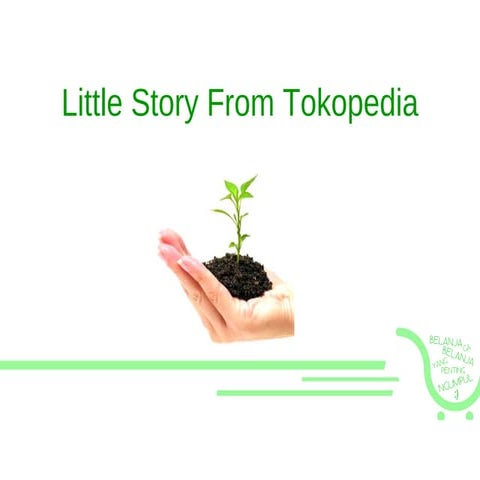 Tokopedia - How Tokopedia Became one of Indonesia’s Most Promising Startups