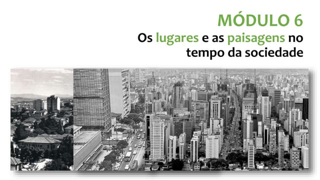 A paisagem, os lugares e o tempo e ...