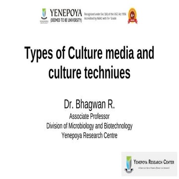 Types of culture media and culture techniques
