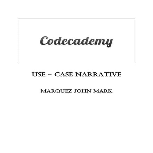 Use Case Narrative - Codecademy