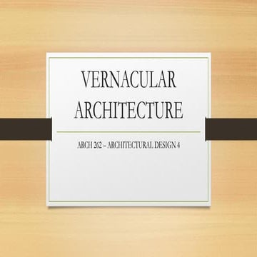 VERNACULAR ARCHITECTURE - CONCEPTS & PRINCIPLES | PDF