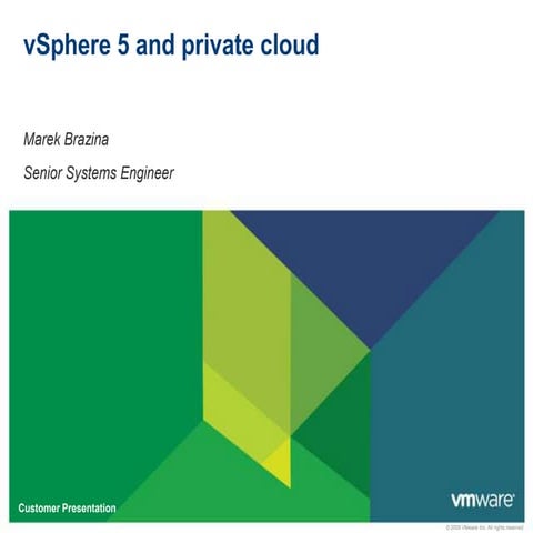 vSphere and private cloud - Marek Bražina