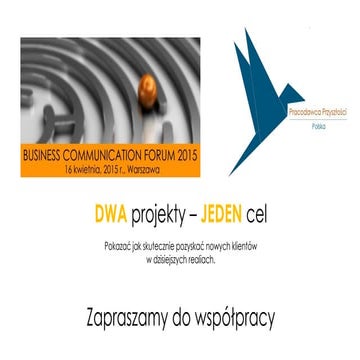 Dwa projekty jeden cel