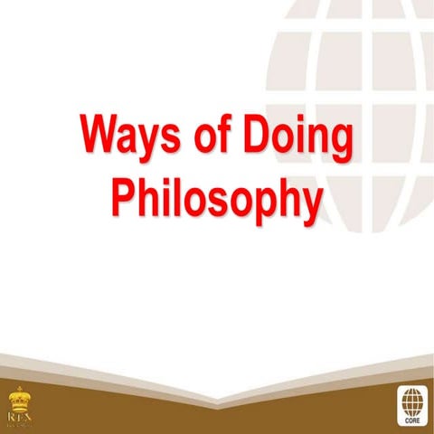 2_Ways_of_Doing_Philosophy.pptx