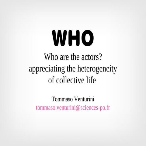 Who are the actors of controversies? appreciating the heterogeneity of collec...