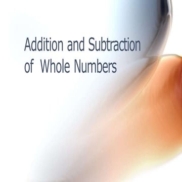 2 Whole Numbers  introduction, addition, subtraction2.pptx