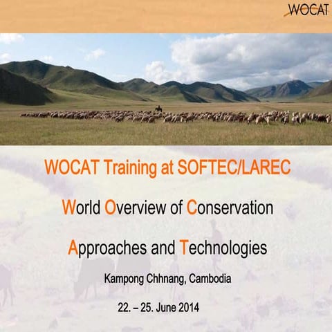 WOCAT Training at SOFTEC/LAREC, Cambodia (June 2014)