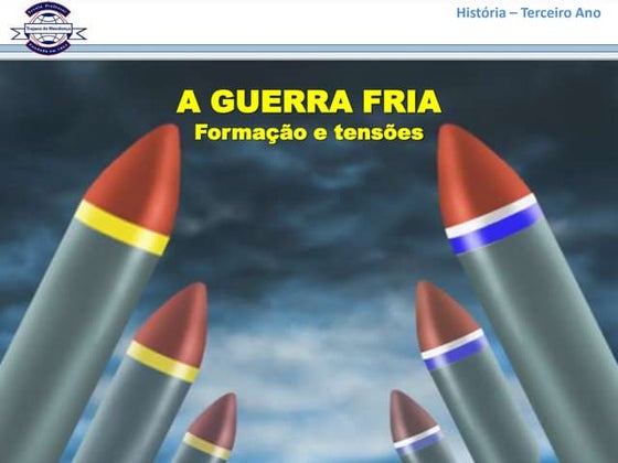 Guerra Fria (1)- Formação de tensões