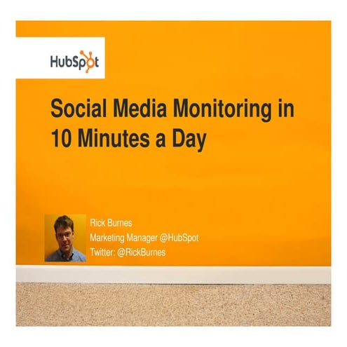 Social Media Monitoring in 10 Minutes a Day