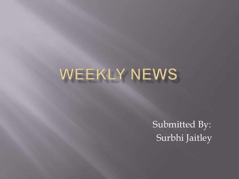 Weekly News