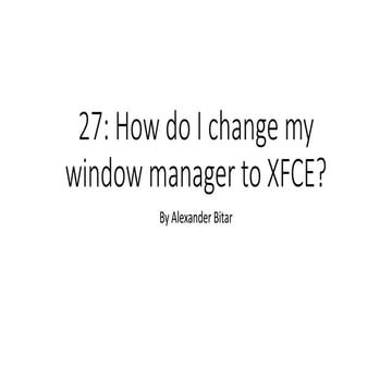 3 11-2018--change desktoptoxfce