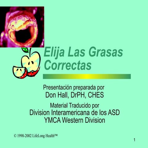 Elija las grasas correctas