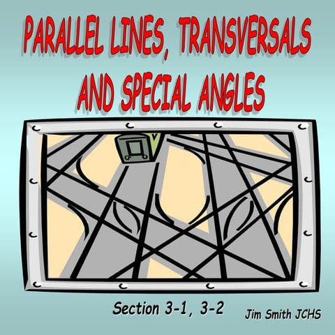 3-1, 3-2 Parallel Lines & Transversals.ppt