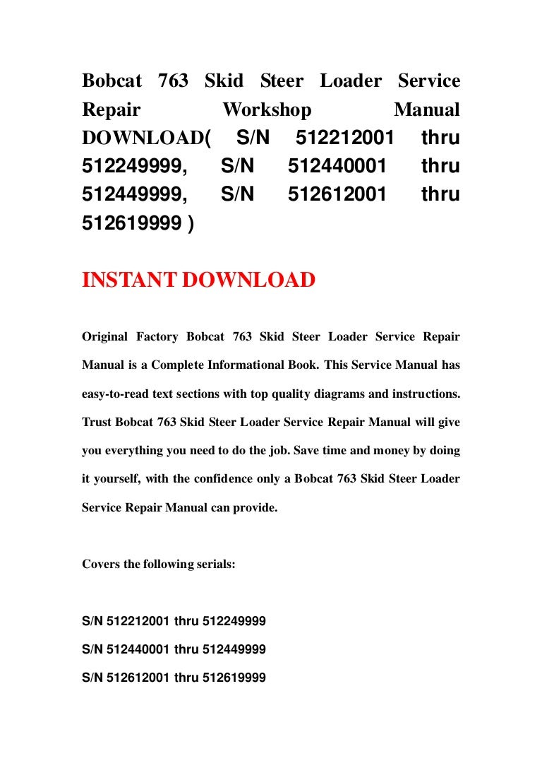 Bobcat 763 Skid Steer Loader Service Repair Workshop Manual DOWNLOAD(…