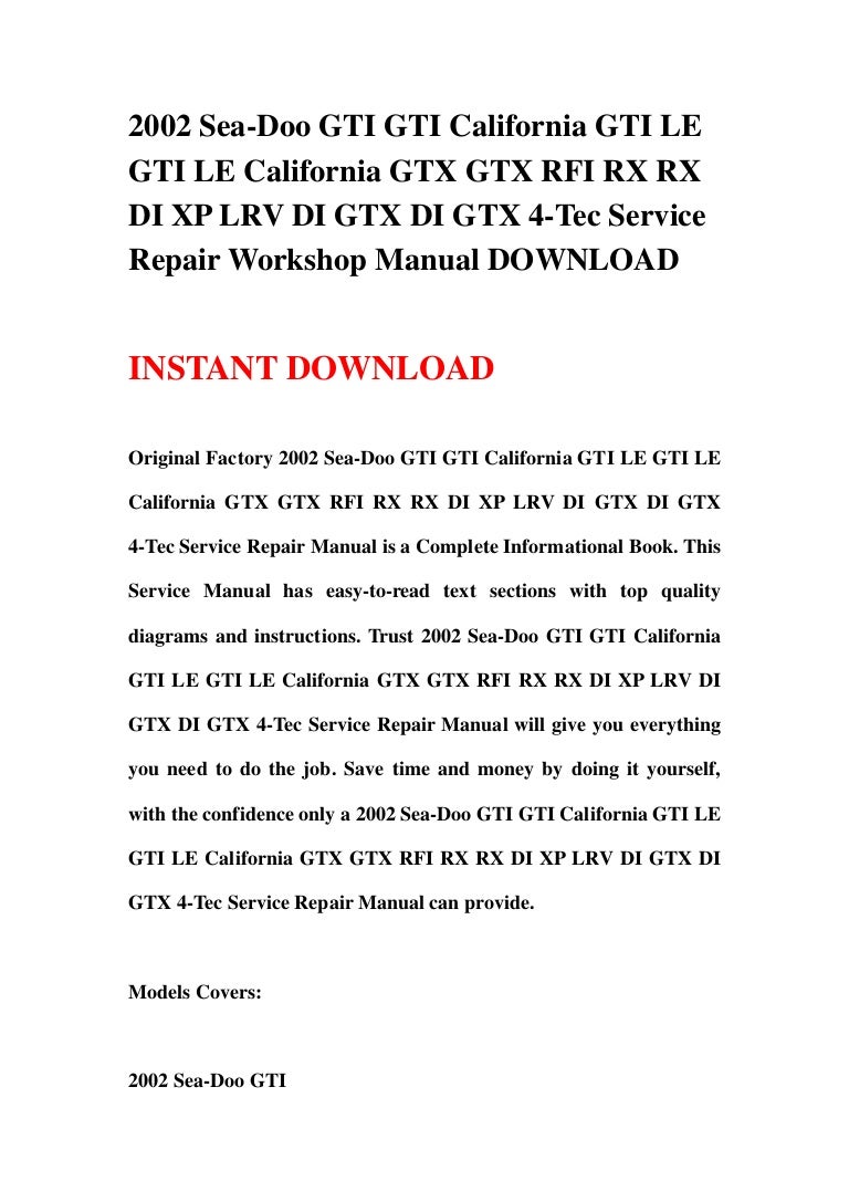 2002 Sea-Doo GTI GTI California GTI LE GTI LE California GTX GTX RFI RX RX  DI XP LRV DI GTX DI GTX 4-Tec Service Repair Workshop Manual DOWNLOAD