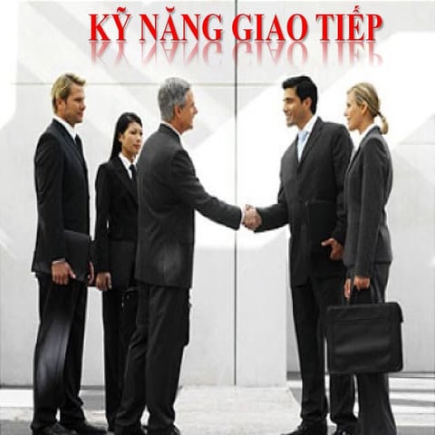 kỹ năng giao trong giao tiếp