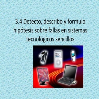 3.4 detecto, describo y formulo hip...