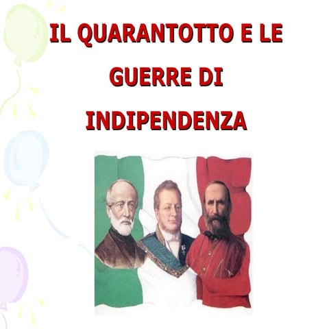 3.Il Quarantotto e le Guerre d'indipendenza