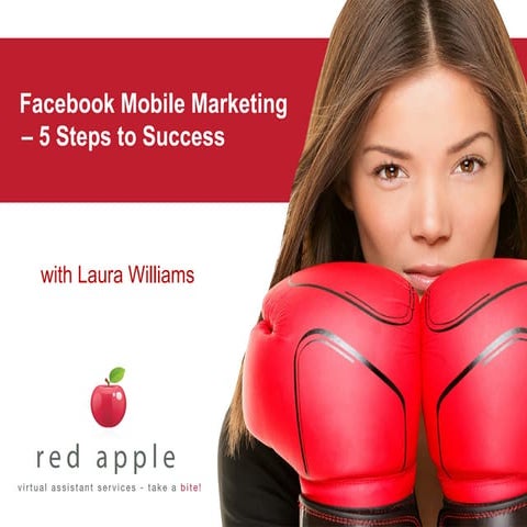 Facebook Mobile Marketing – 5 Steps To Success