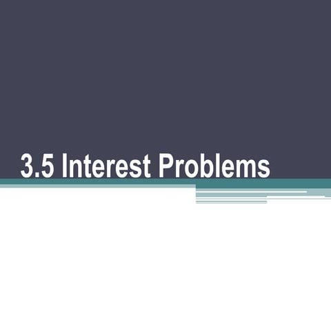 3.5 interest problems