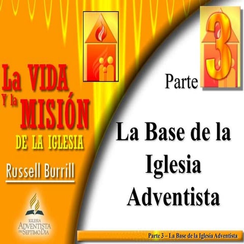 La vida y la Misión de la Iglesia - Russell Burrill 3