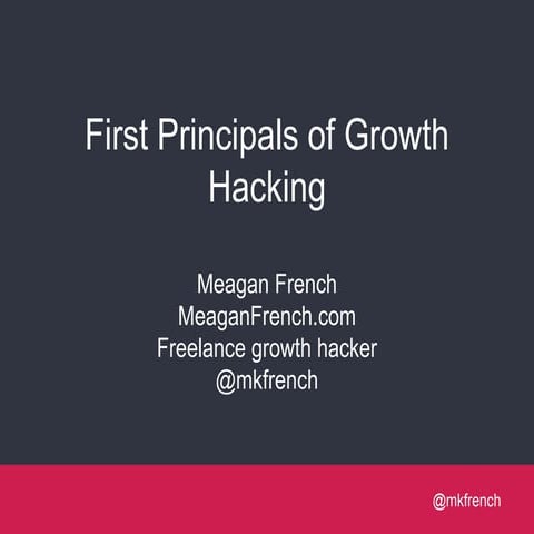 First Principals of Growth Hacking at Lean Mindset
