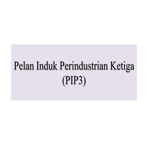 pelan induk perindustrian ketiga(dasar ekonomi)